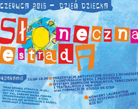 Zaproszenie na festyn muzyczny Słoneczna Estrada z okazji Dnia Dziecka