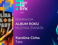 Grafika informująca o nominacji artystki Karoliny Cichej do nagrody Fryderyki w kategorii "Muzyka Świata"