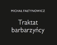 Czarne tło z napisem - "Traktat barbarzyńcy"