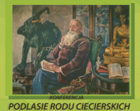 Podlasie Rodu Ciecierskich – konferencja w Muzeum Rolnictwa w Ciechanowcu
