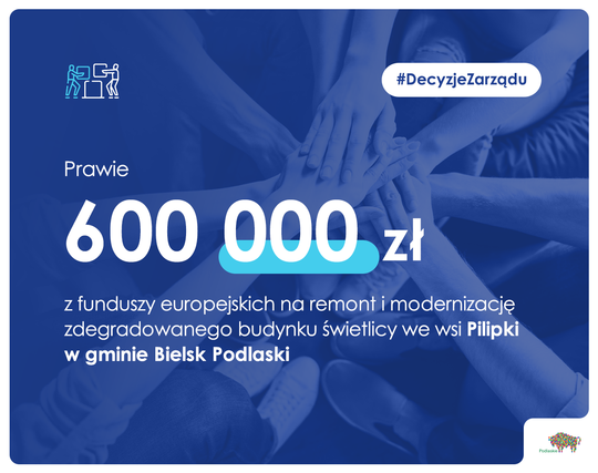 Plansza z kwotą prawie 600 tys. zł dla gminy Bielsk Podlaski
