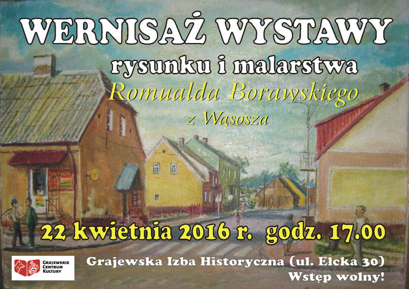 Ilustracja do artykułu plakat wystawa R.Borawskiego.JPG