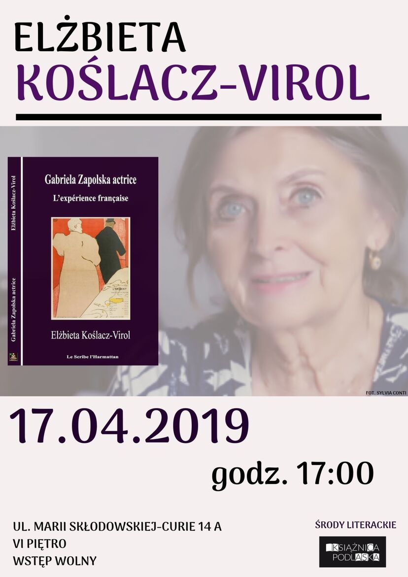 Plakat ze zdjęciem okładki książki i fotografią autorki zapraszający na spotkanie w dniu 17 kwietnia br. w Książnicy Podlaskiej