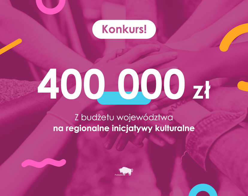 Grafika z informacją o 400 tys. zł na inicjatywy kulturalne.