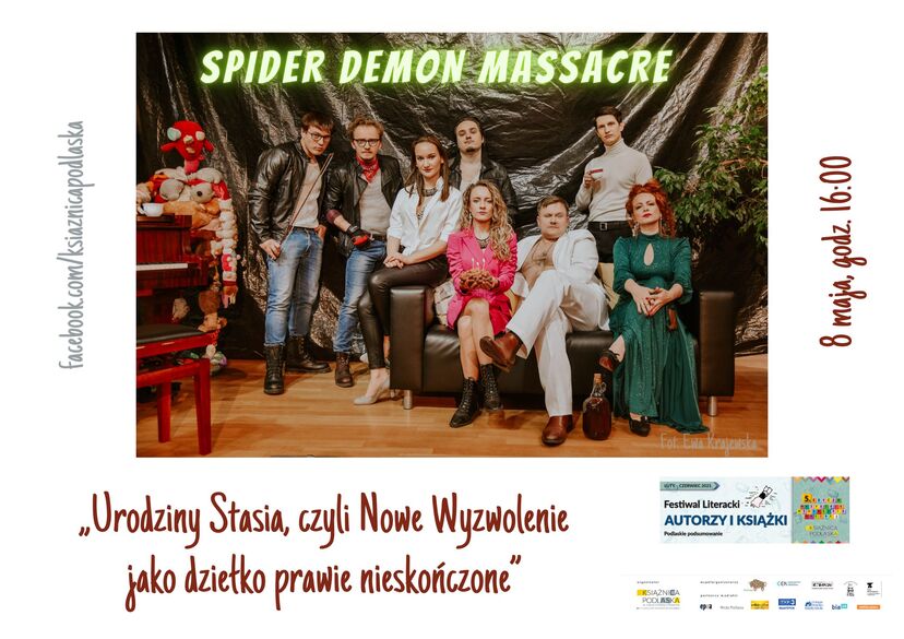 Afisz ze zdjęciem artystów ze Spider Demon Massacre informujący o występie „Urodziny Stasia, czyli Nowe Wyzwolenie jako dziełko prawie nieskończone”.