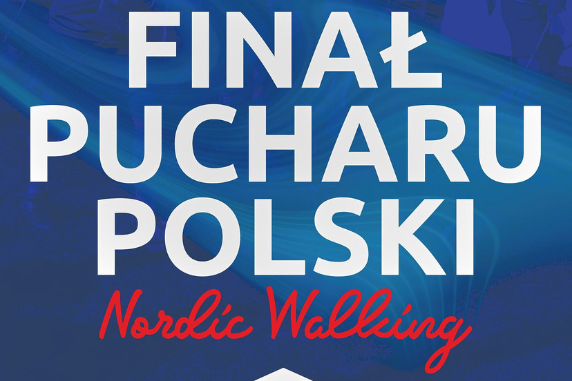 Niebieska infografika z zapowiedzią finału pucharu polski w nordic walking