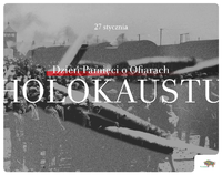 W tle widoczny obóz zagłady oraz napis o treści Dzień Pamięci o Ofiarach Holocaustu