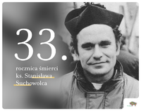 33. rocznica śmierci ks. Suchowolca.png