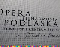 Napis: Opera i Filharmonia Podlaska.
