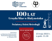 Plakat z napisem: 100 lat Urzędu Miar w Białymstoku