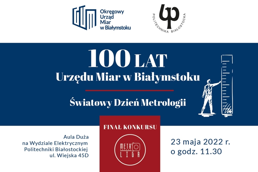Plakat z napisem: 100 lat Urzędu Miar w Białymstoku