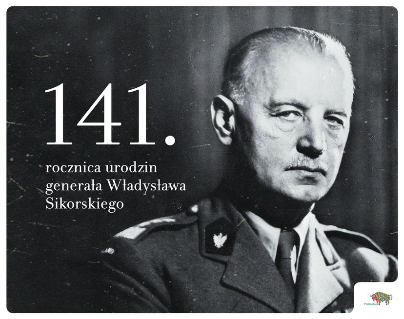 Portret Władysława Sikorskiego. Po lewej informacje o rocznicy urodzin.
