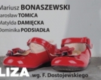 Teatr Polska: „Liza” na podstawie Dostojewskiego w znakomitej obsadzie