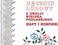 Ręczniki z okolic Bielska Podlaskiego i Hajnówki na kartach albumu